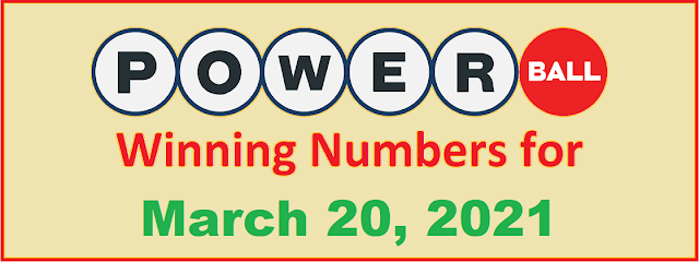 PowerBall Winning Numbers for Saturday, March 20, 2021