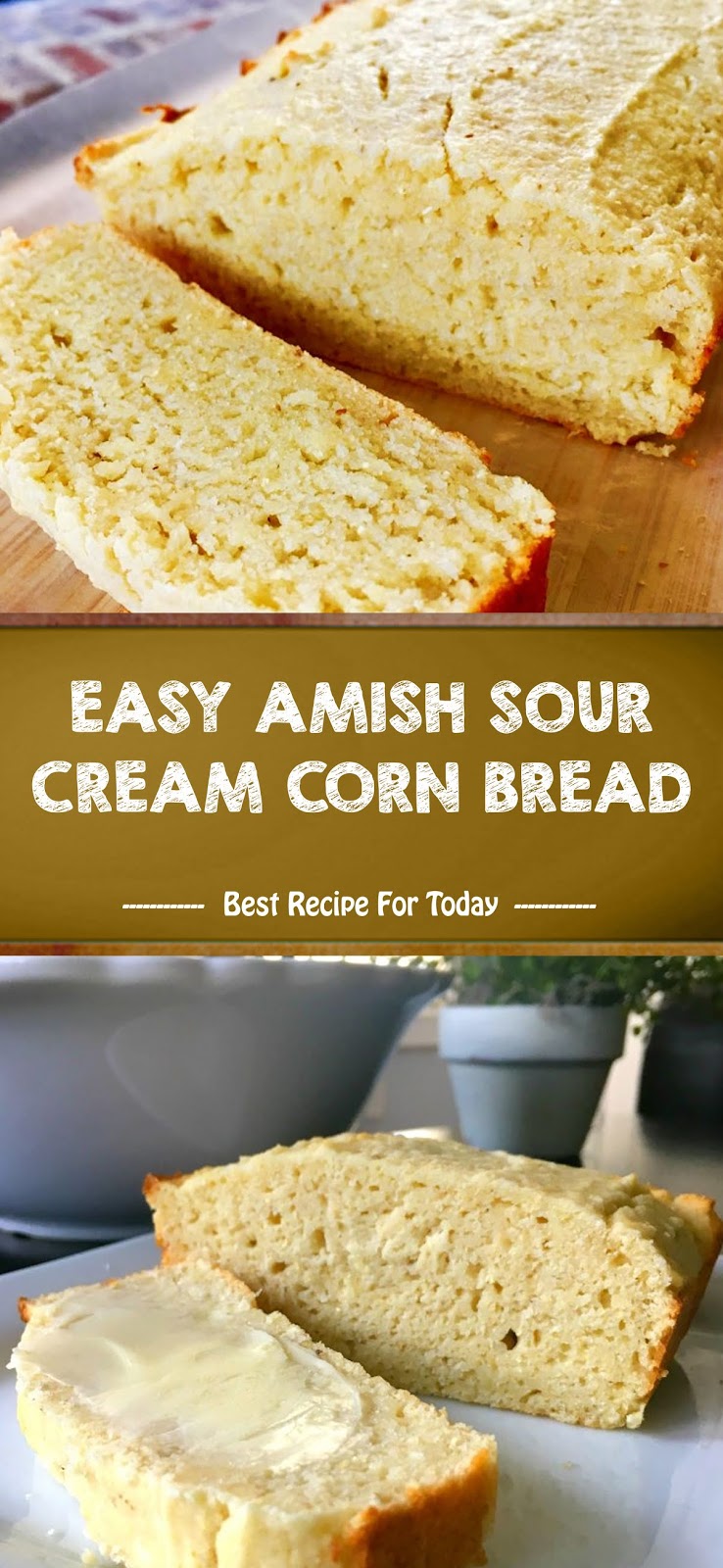 EASY AMISH SOUR CREAM CORN BREAD
