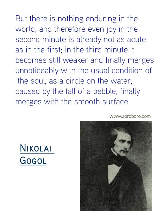 Nikolai Gogol Quotes,Humor, Reality, Loneliness, Beauty Quotes, Surrealism, Life Quotes,Nikolai Gogol Philosophy,Inspirational Words,Nikolai Gogol booksNikolai Gogol,motivational quotes