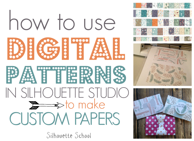 How to Use Digital Patterns to Make Custom Paper in Silhouette Studio ...