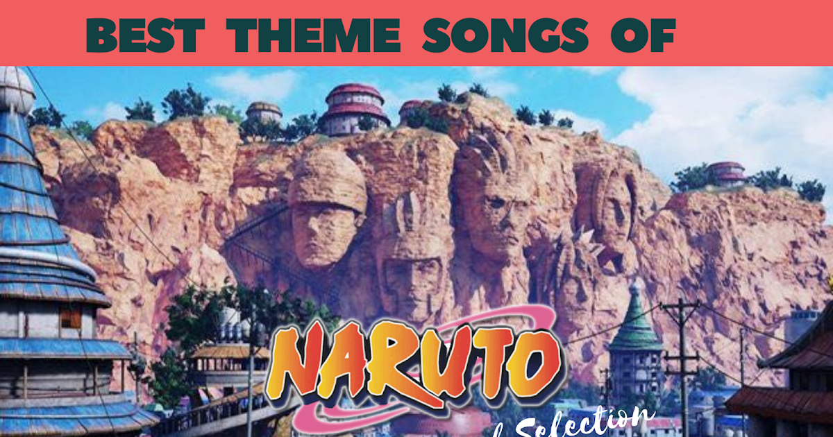 April showers bring May flowers Best Theme Songs of Naruto