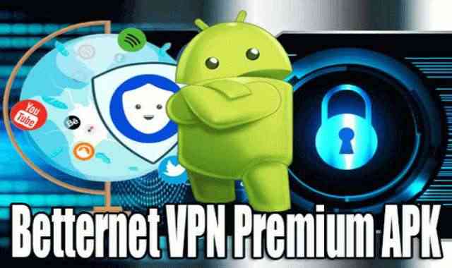 تحميل تطبيق Betternet VPN Premium APK عملاق فتح المواقع المحجوبة للاندرويد اخر اصدار