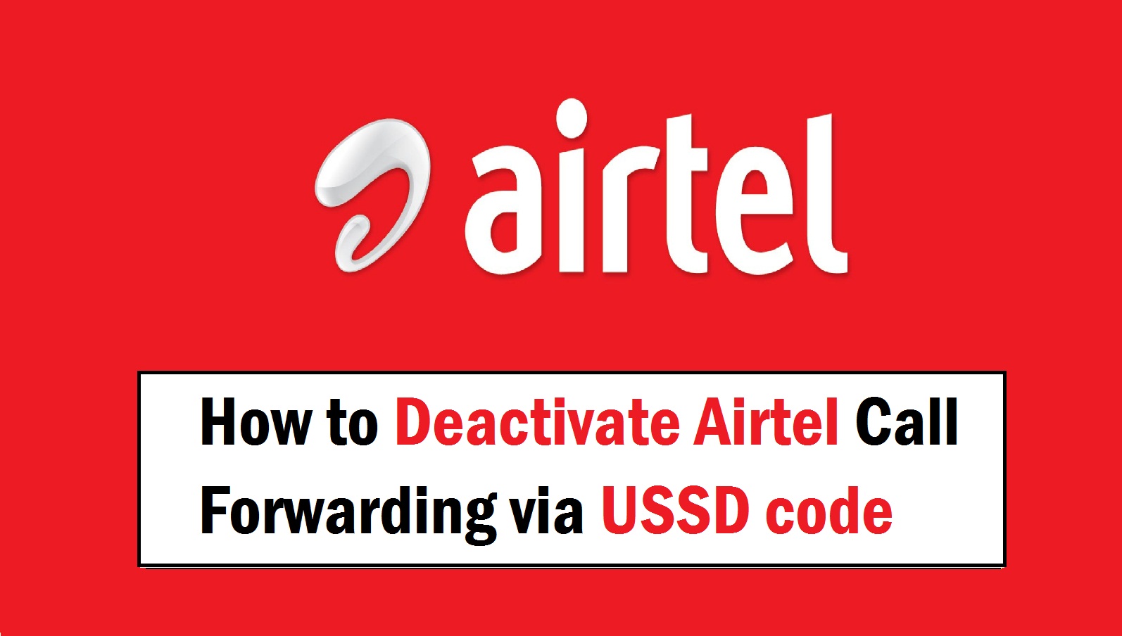 How To Deactivate Airtel Call Forwarding Via USSD Code - Apn Settings