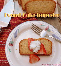 Pound Cake Imposter is lower in fat and sugar than the original recipe, but you won’t miss it in this version, moist and delicious as you remember pound cake to be. | Recipe developed by www.BakingInATornado.com | #recipe #cake