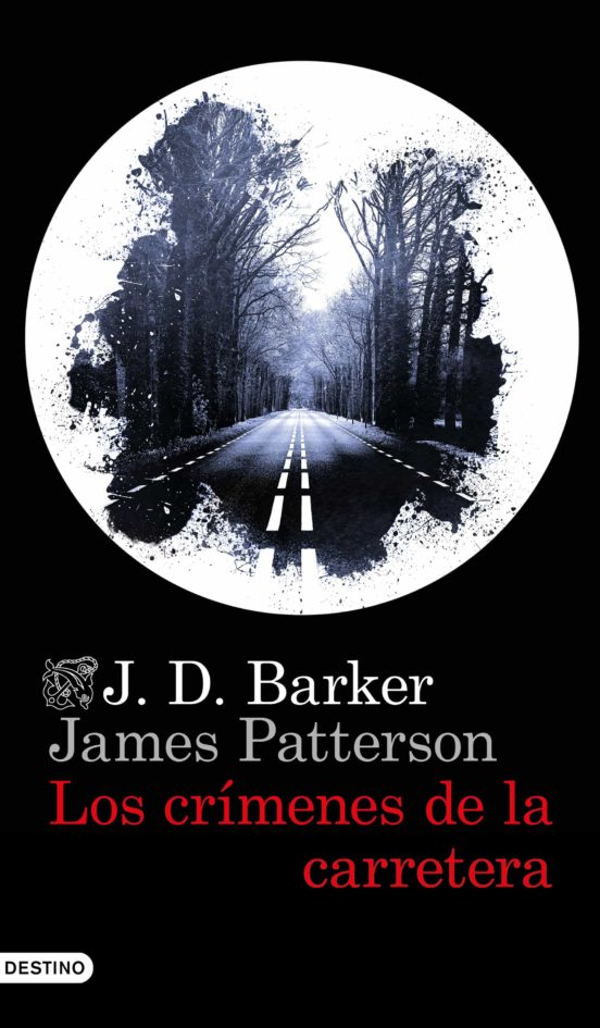 Los crímenes de la carretera - J.D. Barker y James Patterson (2021)