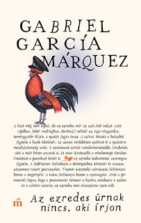 Gabriel García Márquez: Az ​ezredes úrnak nincs, aki írjon