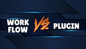 Major Similarities and Differences between Workflows and Plugins