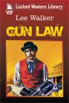 Gun Law Large Print Edition