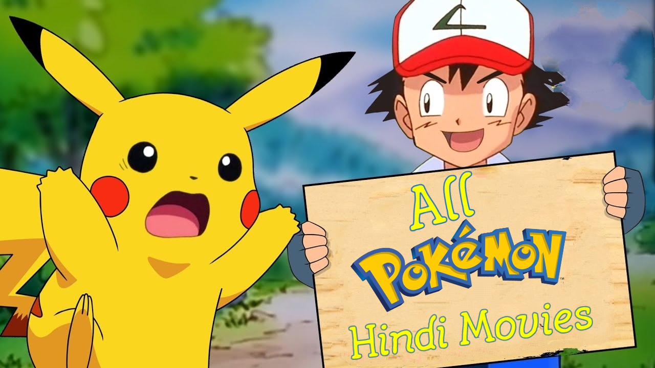 Pokemon All Hindi Movies - ANIMATION MOVIES & SERIES