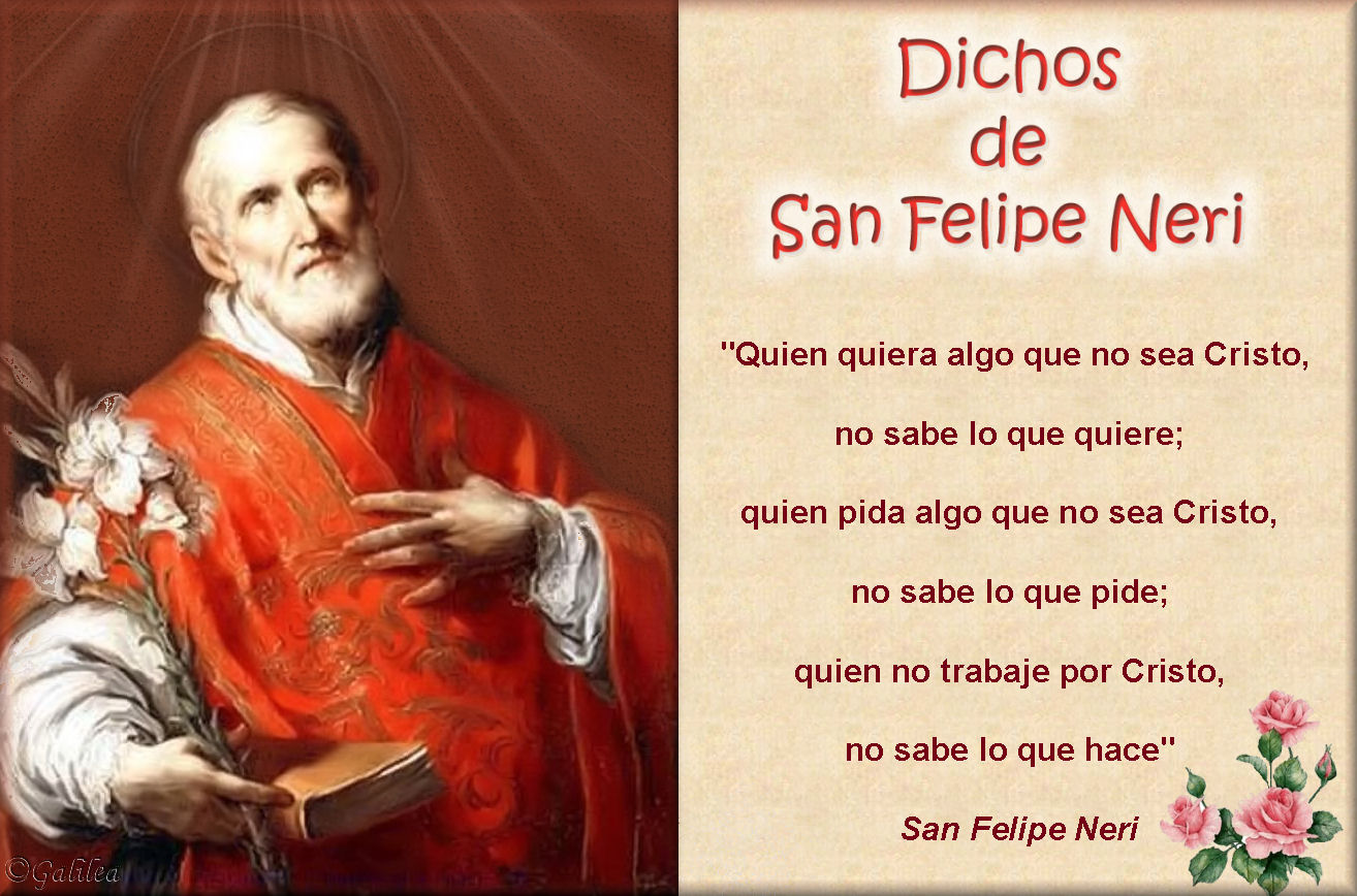 ® Santoral Católico ® San Felipe de Neri ® Santoral Católico ® San Felipe de Neri