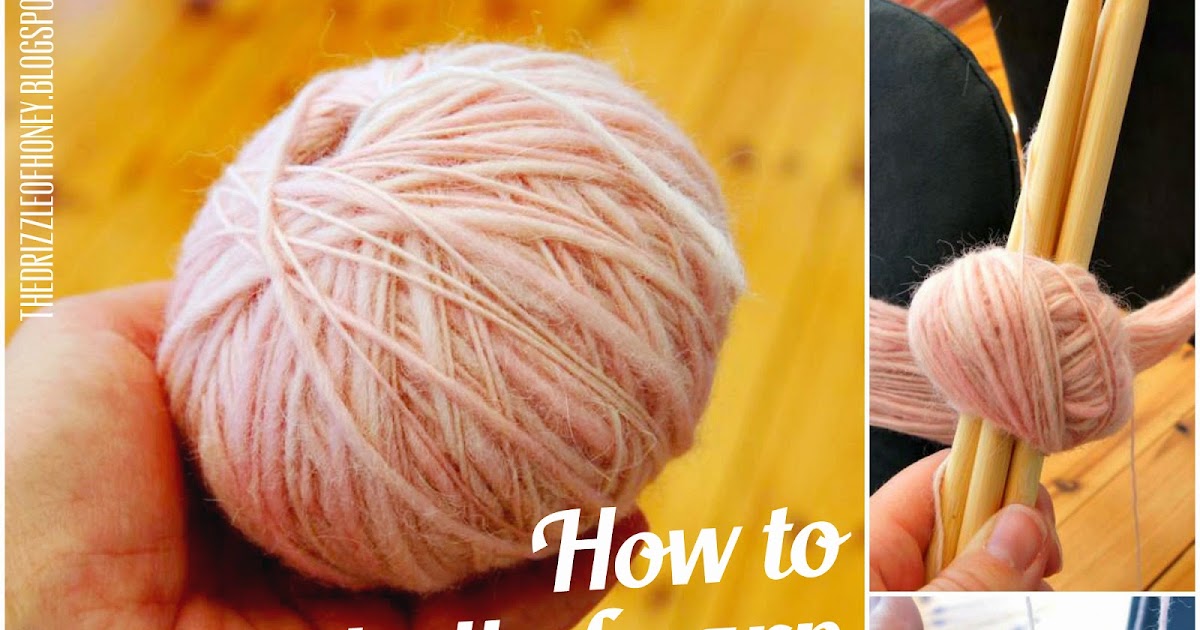 The Drizzle of Honey How to wind a ball of yarn & my first KAL