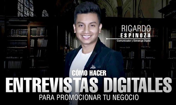 MARKETING ODONTOLÓGICO: Entrevistas Digitales - Importante para promocionar tu negocio - Ricardo Espinoza