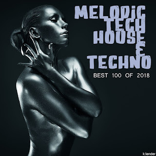 MP3 download Various Artists - Melodic Tech House & Techno Best 100 Of 2018 iTunes plus aac m4a mp3