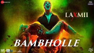 BamBholle Lyrics Laxmii | Akshay Kumar | Viruss | Ullumanati