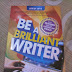 Be Brilliant Writer