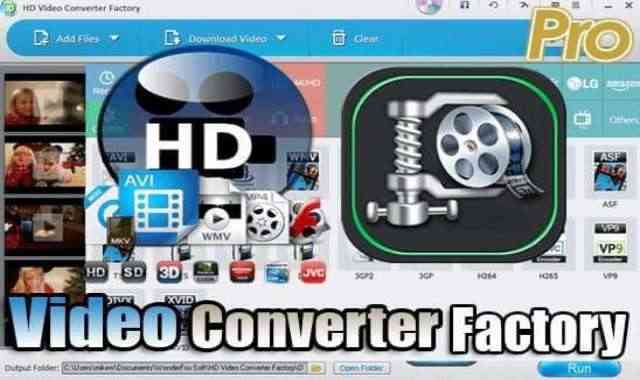 تحميل وتفعيل HD Video Converter Factory Pro برنامج تحويل صيغ الفيديو وضغط وتقليل حجم الفيديو