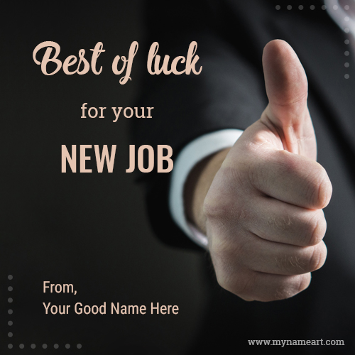 Best Of Luck For Your New job