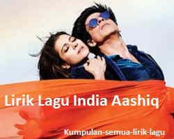 Lirik Lagu India Aashiq Surrender Hua & Artinya | Lirik Lagu Populer