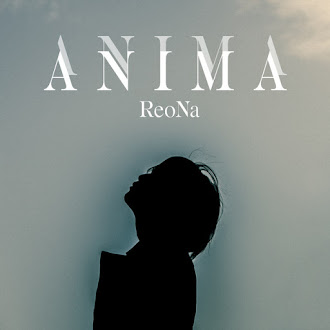 [Lirik+Terjemahan] ReoNa - ANIMA (JIWA)