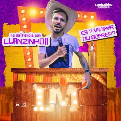 Luanzinho Moraes - Na Sofrência II - Julho - 2020