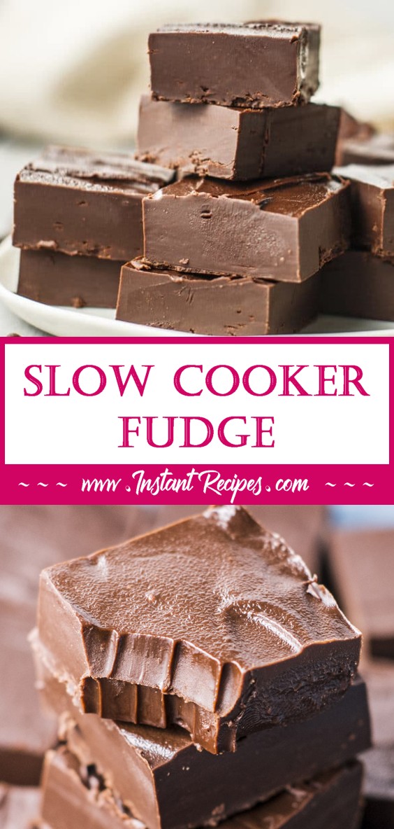 Slow Cooker Fudge - RECIPE FANTASY