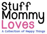 Stuff Mommy Loves