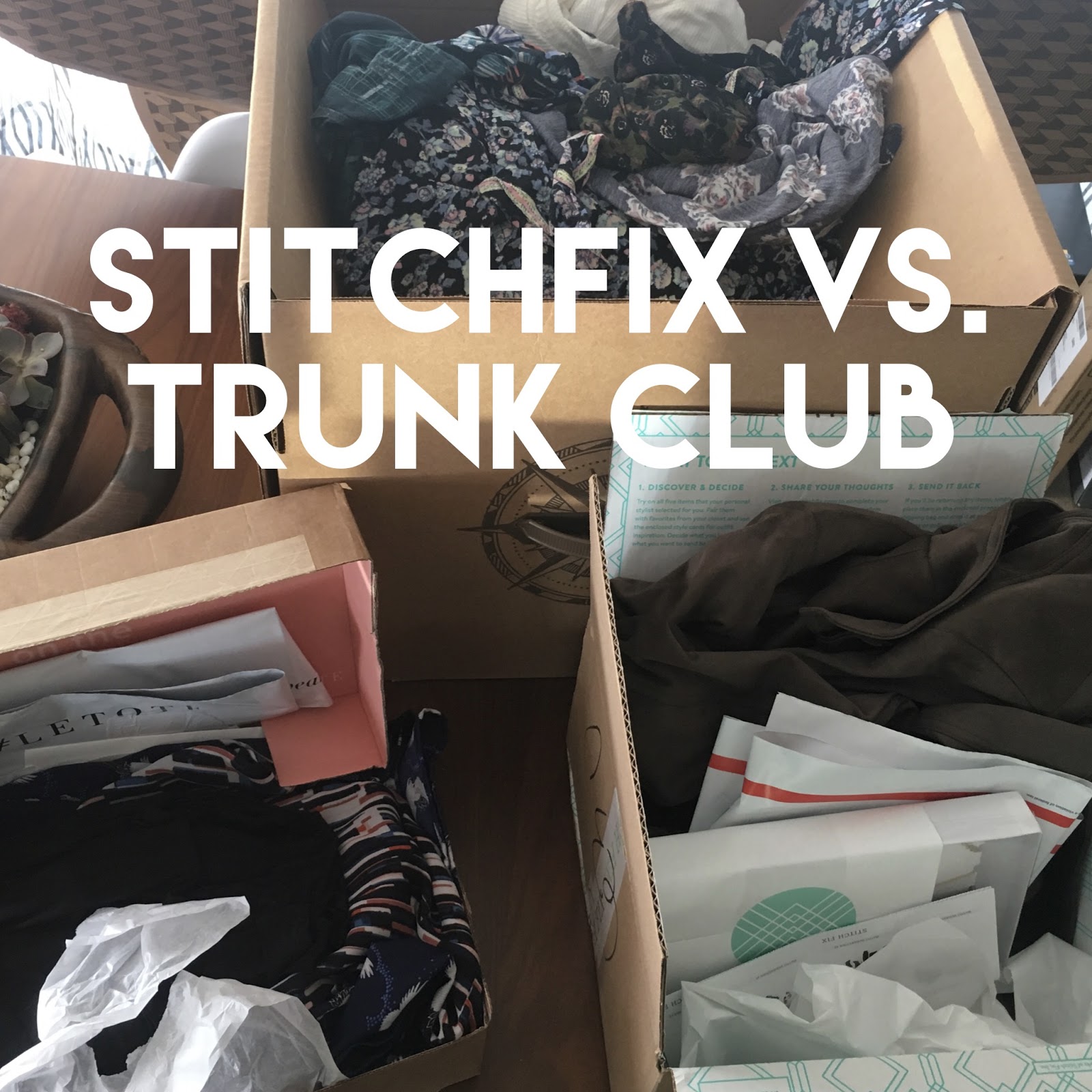 Clothing subscription box showdown! Stitch Fix vs. Trunk Club vs. LeTote -  Rage Against The Minivan