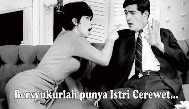 Istri Cerewet Itu Bukan 