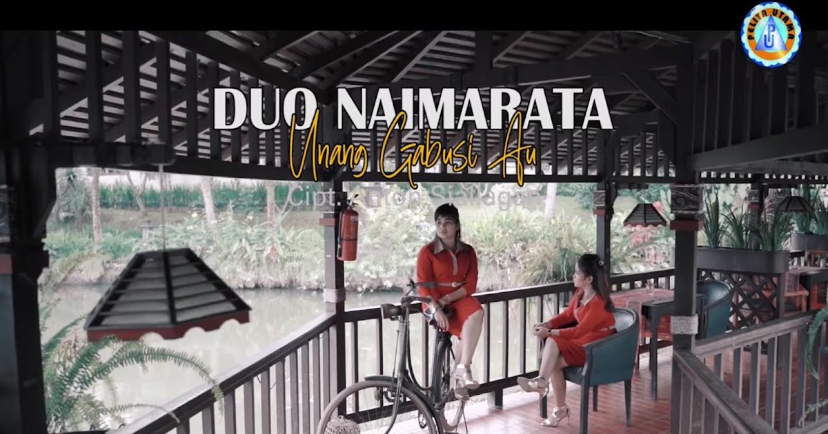 Lirik Lagu Unang Gabusi Au Duo Naimarata Tapanuli Kita