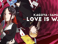 Sinopsis Anime Kaguya-sama wa Kokurasetai: Tensai-tachi no Renai Zunousen