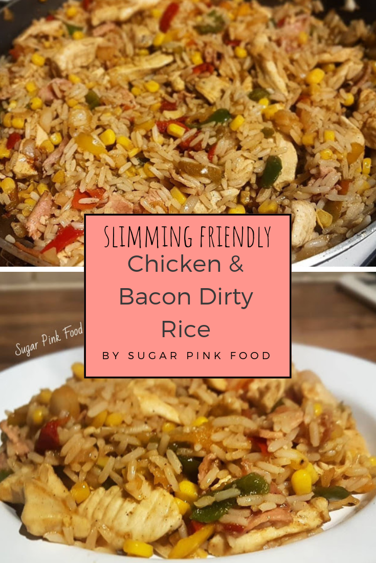 Chicken & Bacon Dirty Rice Recipe Slimming Fakeaway Recipe Sugar