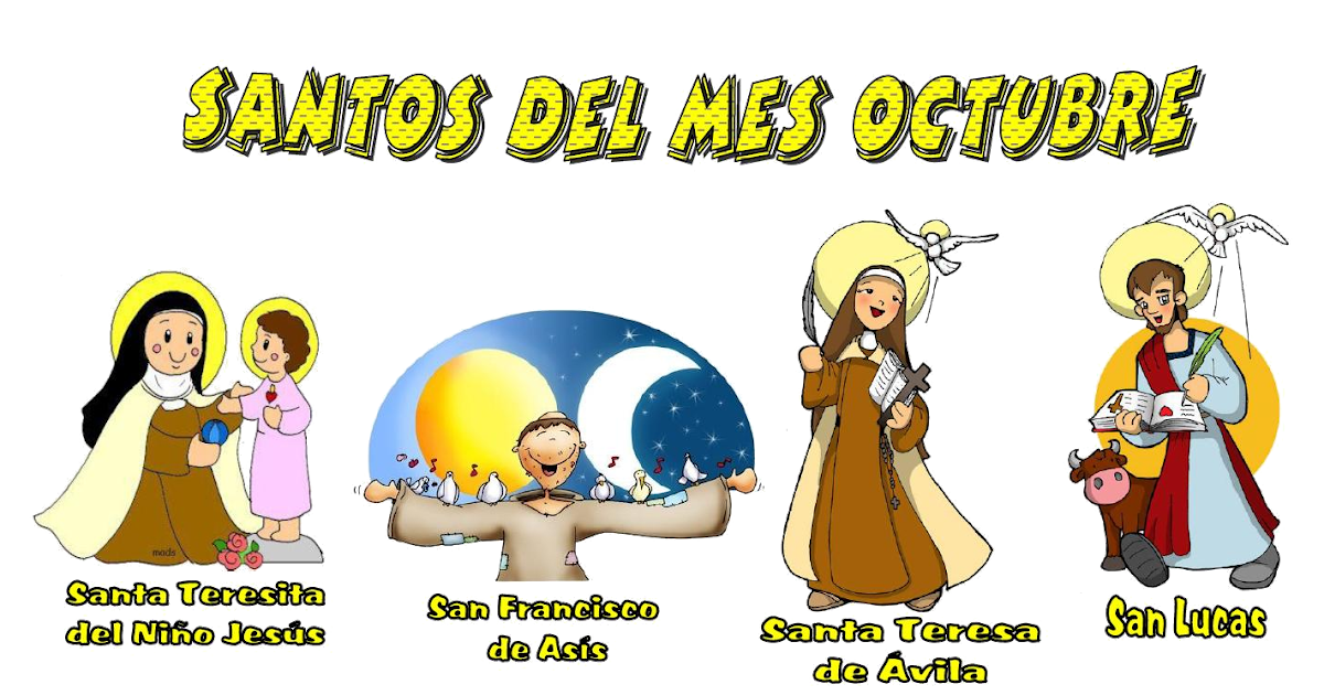 Religión Severo Ochoa Santos del mes de Octubre Religión Severo Ochoa Santos del mes de Octubre