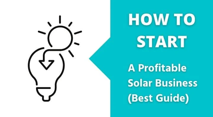 7 Steps to start a profitable solar business in India in 2021