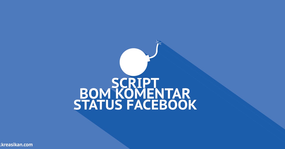 Cara Bom Komentar Di Status Facebook Cara Manual