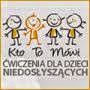 echo-ho-ho-blog-nauczyciela-kto-to-m-wi-wiczenia-s-uchowe-dla