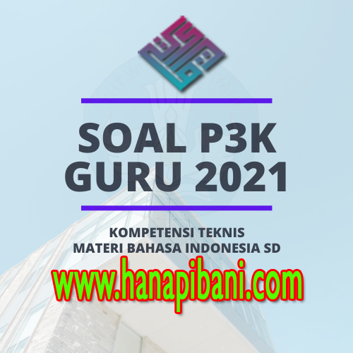 Contoh Soal Tes Tertulis Calon Guru Sdit