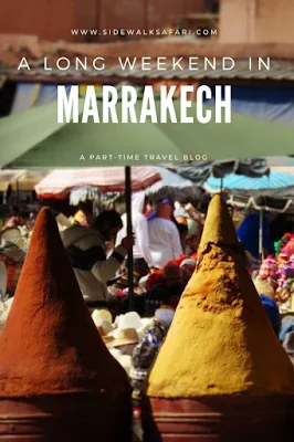Pros and Cons of a long weekend in Marrakech Morocco