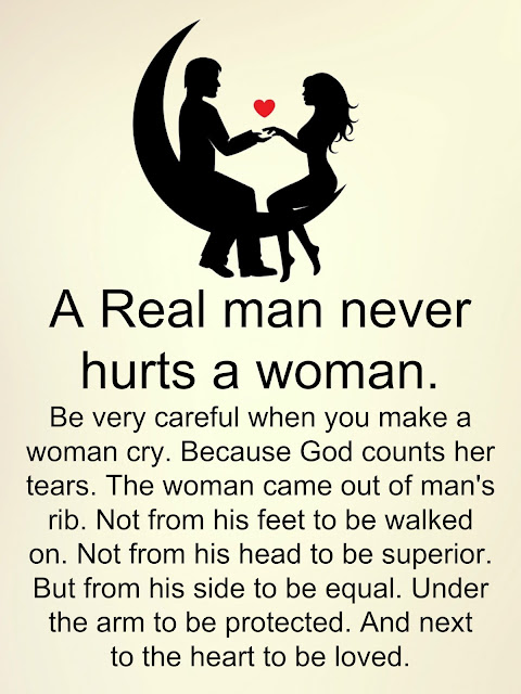 Awesomequotes4u.com: A Real never hurts a Woman