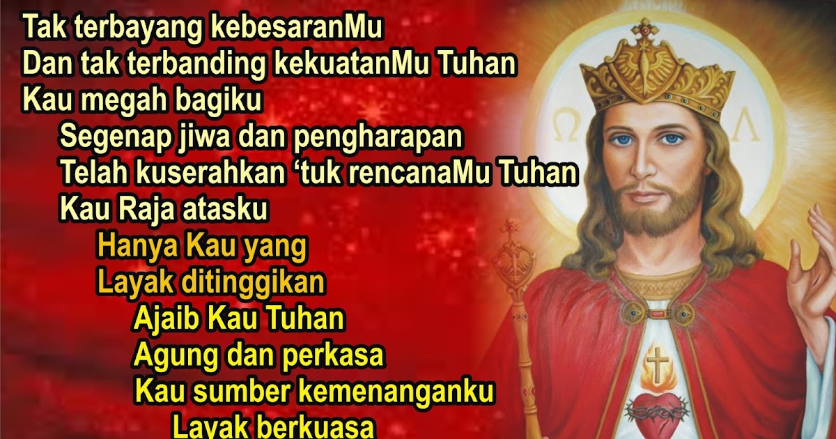 Lirik Lagu Pujian Rohani Kristen Sekolah Minggu Gereja Tuhan Yesus Tak Terbayang Kebesaranmu