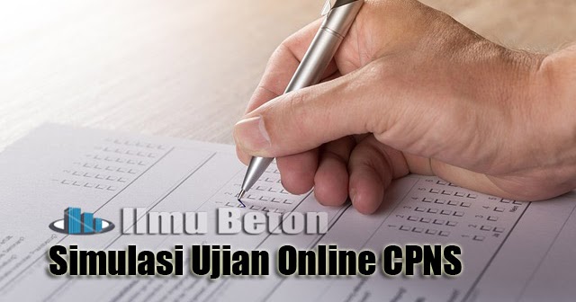 Simulasi Online Test Skala Kematangan Ujian Cpns Ilmu Beton
