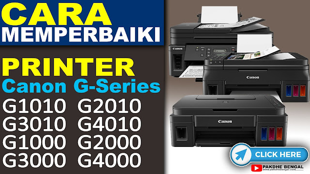 cara memperbaiki printer canon g series, cara memperbaiki printer canon g1010, cara memperbaiki printer canon g2010, cara memperbaiki printer canon g3010, cara memperbaiki printer canon g4010, cara memperbaiki printer canon g1000, cara memperbaiki printer canon g2000, cara memperbaiki printer canon g3000, cara memperbaiki printer canon g4000