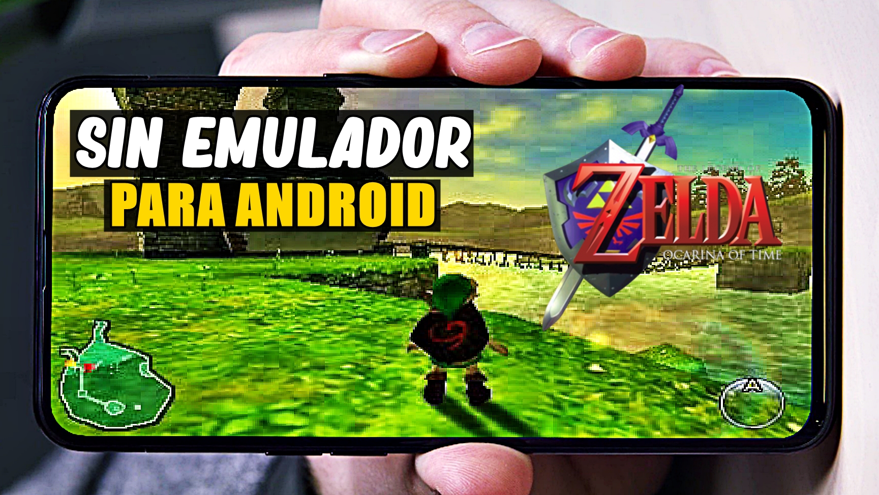 El Juego de Zelda Ocarina of Time Para Android (SIN EMULADOR Y ESPAÑOL