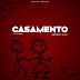 BSM - Casamento (Kizomba)(2019)(DOWNLOAD MP3)