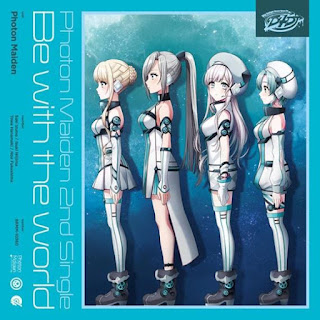 Photon Maiden - Be with the world (2nd Single) D4DJ
