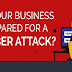 Is Your Business Prepared For A Cyber Attack? #infographic