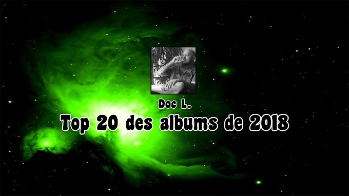 Top 20 des albums 2018 | Par Doc Lani