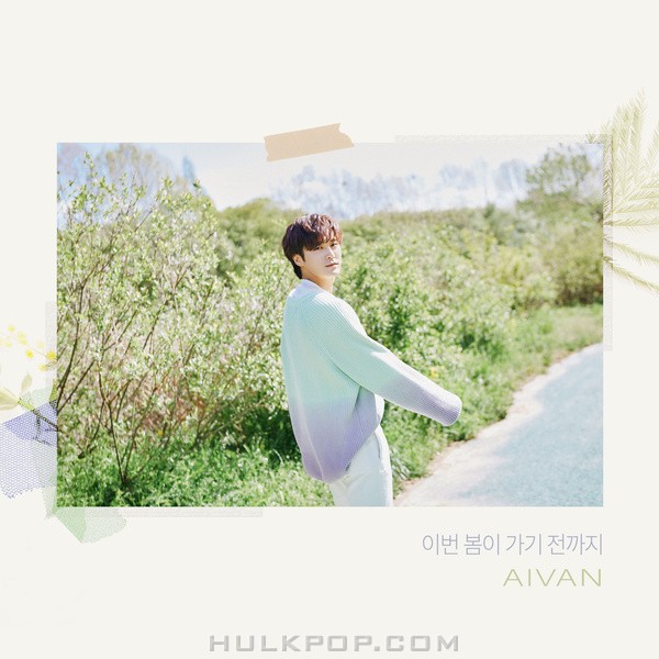 AIVAN – Spring Spell  – Single