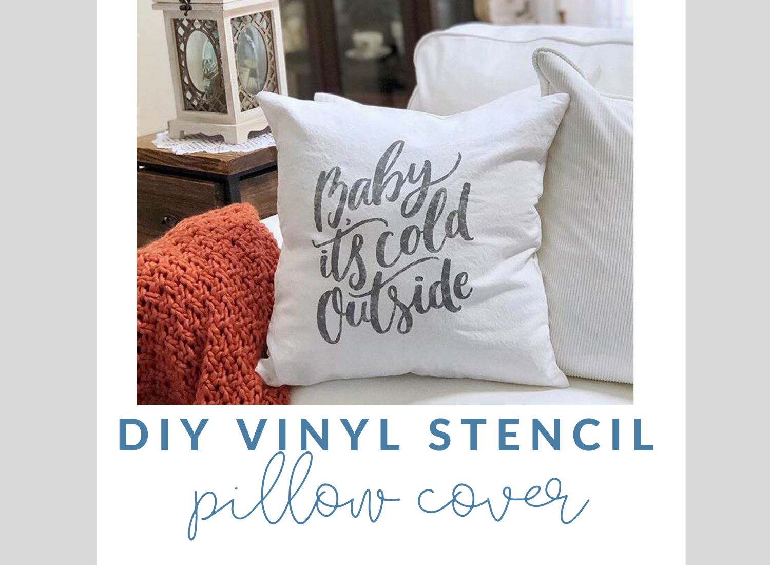 DIY Vinyl Stencil Pillow Cover Naturally Creative Mama