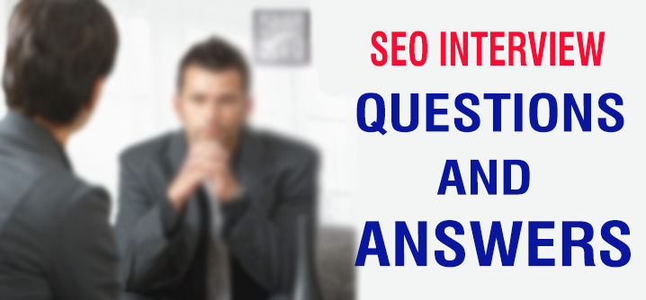Advanced Senior SEO Interview Questions And Answers 2016 Latest