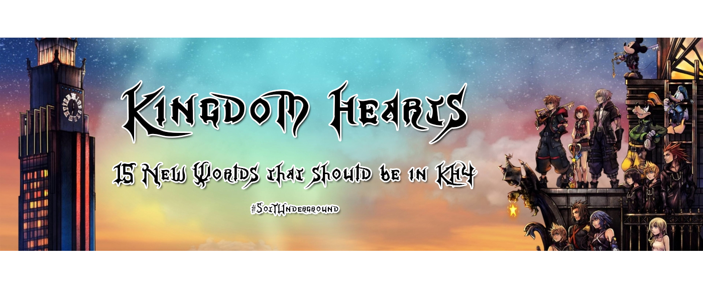 Kingdom Hearts 4: 15 Disney Worlds We Need To See
